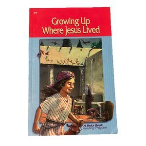 Growing Up Where Jesus Lived  2.9 Student Text Book By Abeka 1988